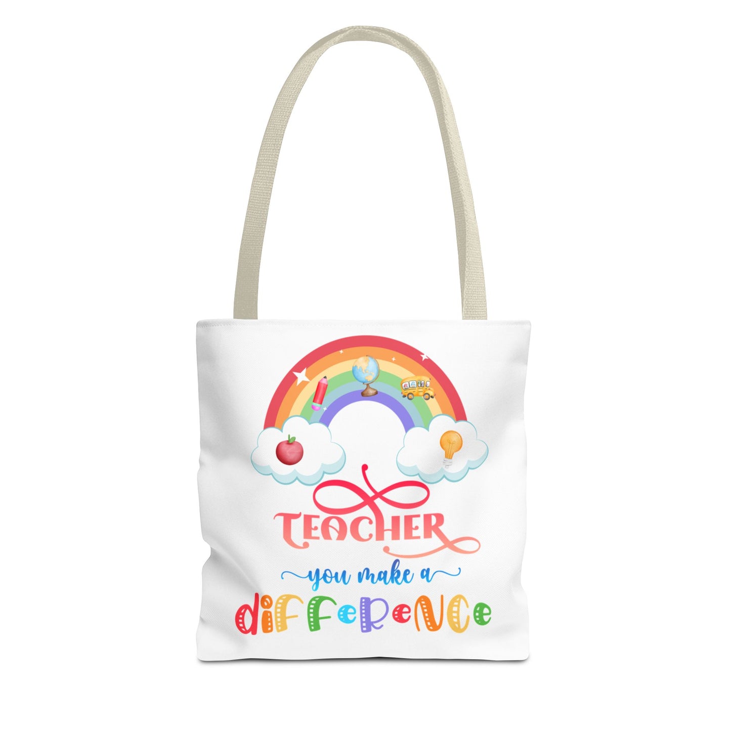 Teacher Appreciation Tote Bag, Inspirational Gift for Educators, Rainbow Design, School Bag, End of Year Present, Birthday Gift