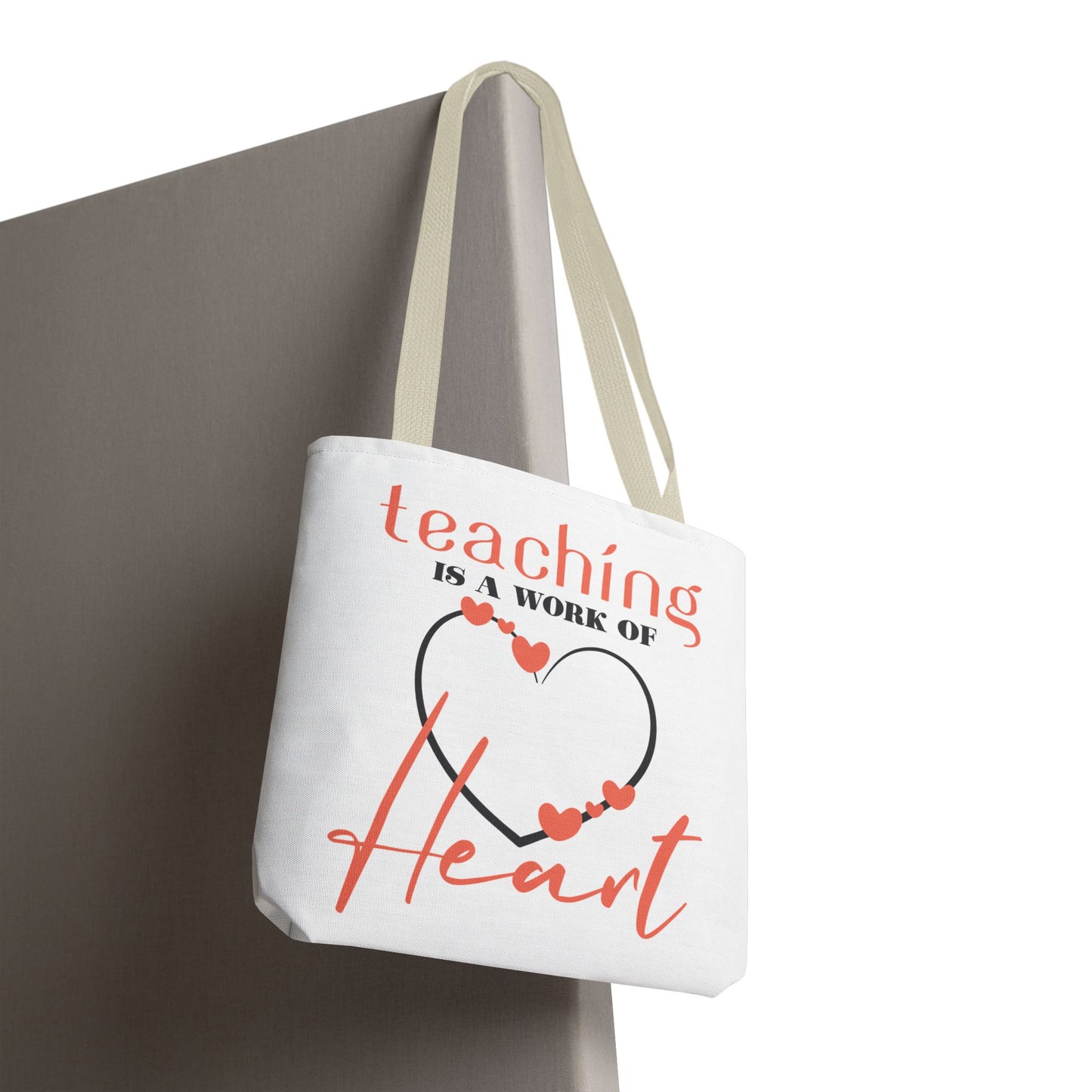 Teaching Tote Bag – A Work of Heart, Perfect for Teachers, Back to School, Classroom Essentials, Gift for Educators, Eco-Friendly Tote