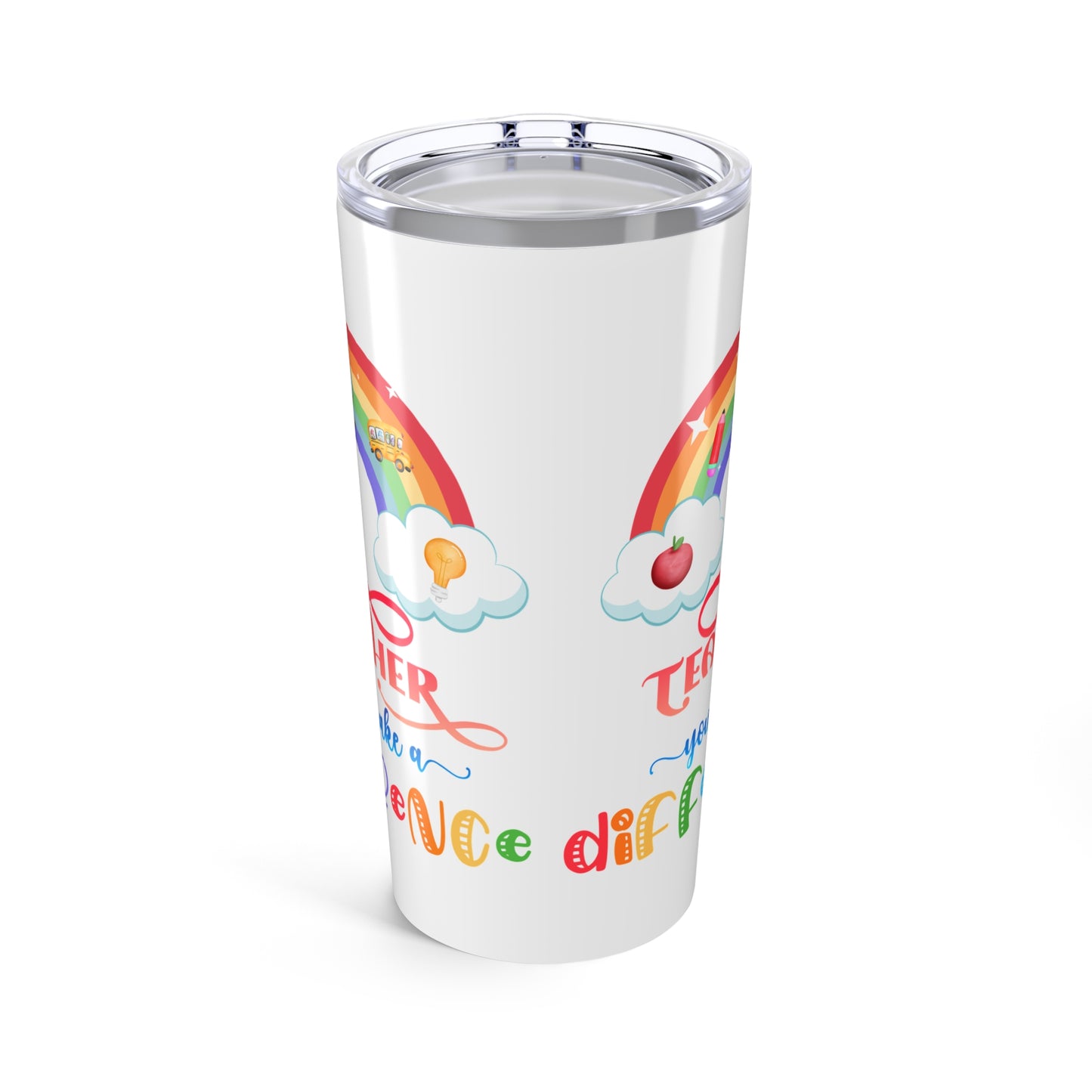 Rainbow Teacher Tumbler 20oz, Motivational Mug, Gift for Educators, Inspiring Travel Container, Rainbow Inspirational Drinkware