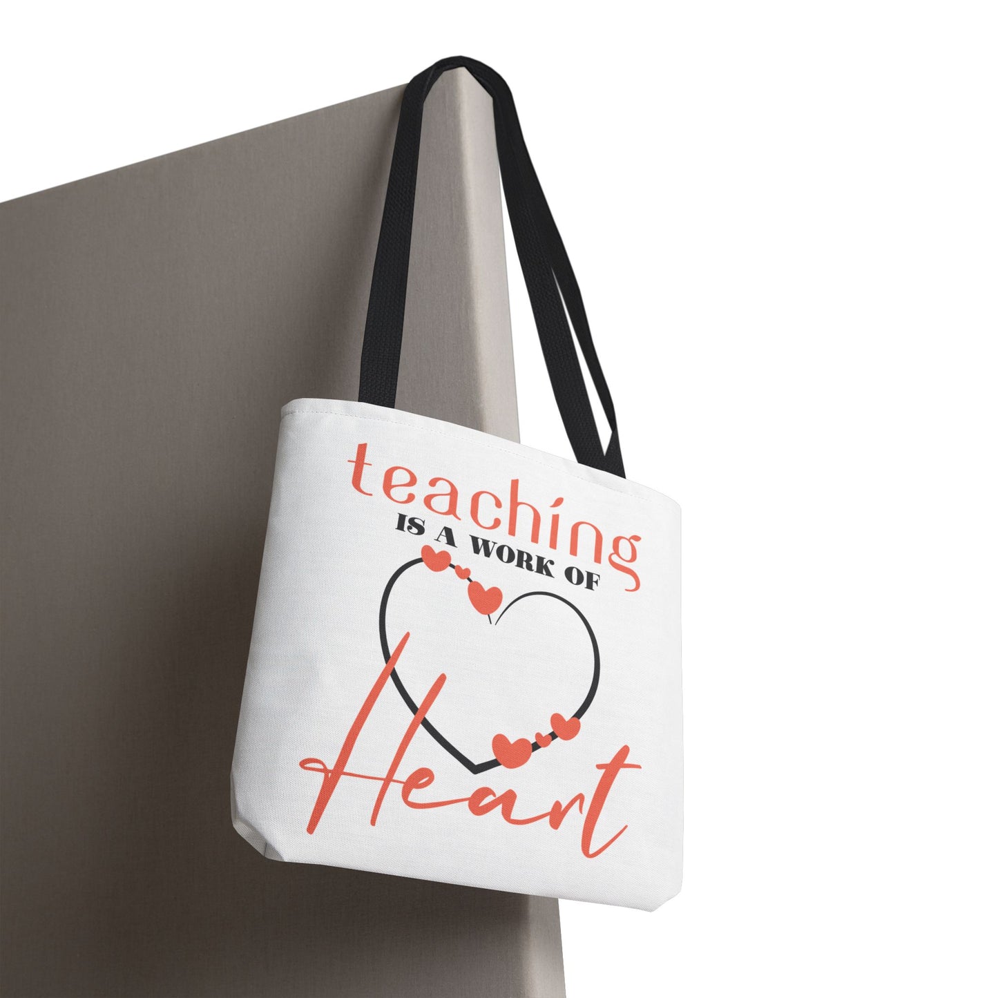 Teaching Tote Bag – A Work of Heart, Perfect for Teachers, Back to School, Classroom Essentials, Gift for Educators, Eco-Friendly Tote