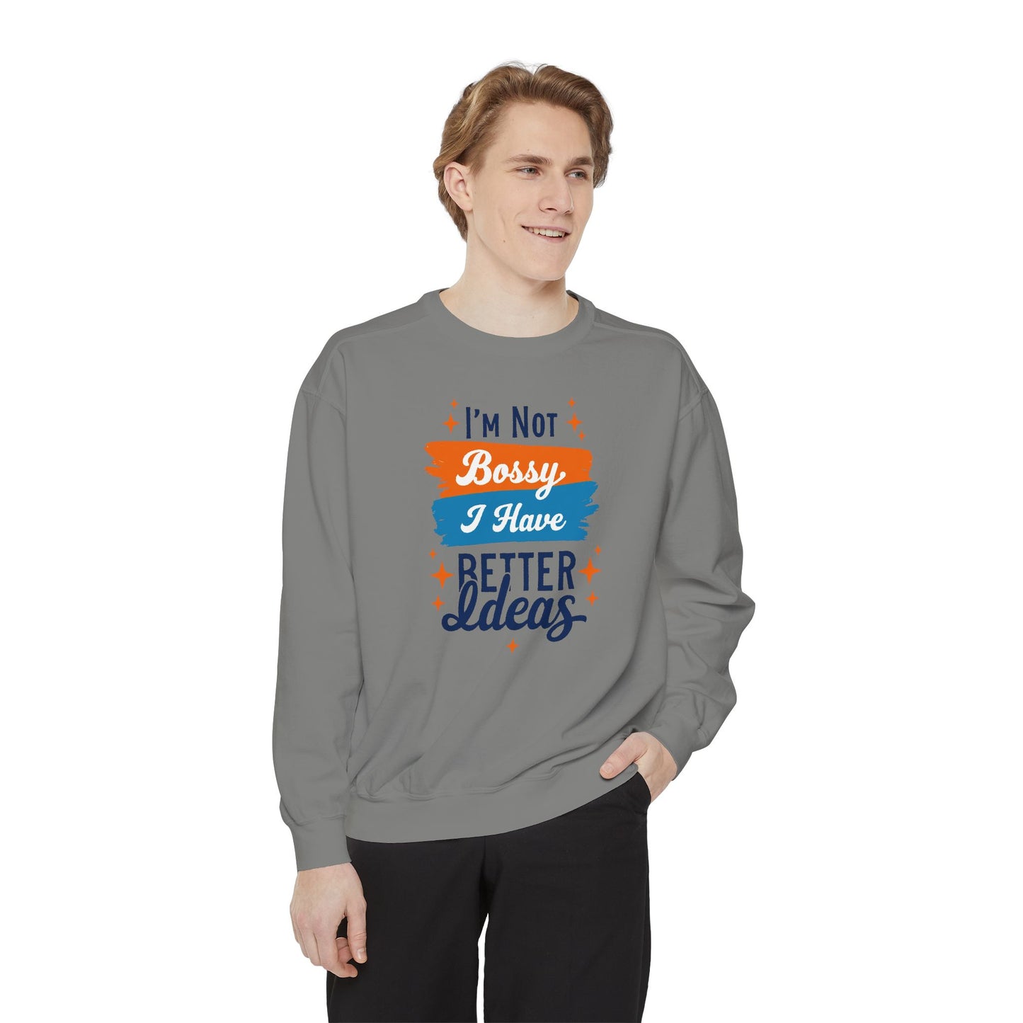 Bossy Ideas Unisex Sweatshirt - Cozy Gift for Friends, Funny Casual Wear, Unique Birthday Present, Relaxed Fit, Cool Motivational Apparel