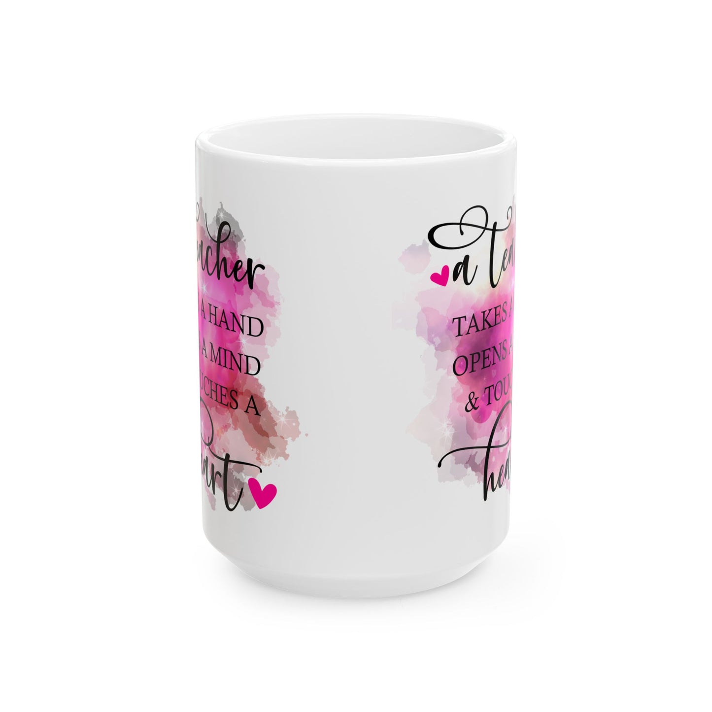 Teacher Appreciation Ceramic Mug - Motivational Gift, 11oz/15oz Coffee Cup for Educators, End of Year Gift, Inspirational Quote