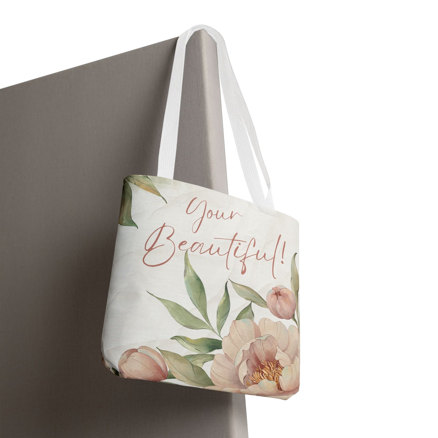 Your Beautiful Floral Tote Bag, Inspirational Tote, Eco-Friendly Tote, Gift for Mom, Fashionable Grocery Bag