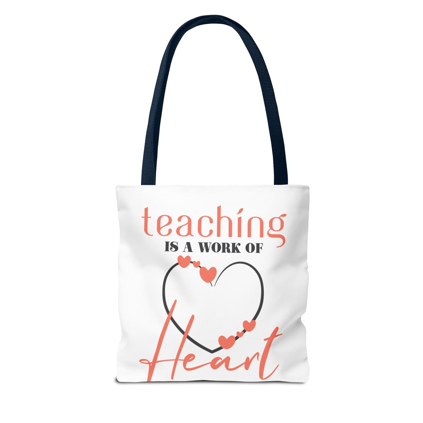 Teaching Tote Bag – A Work of Heart, Perfect for Teachers, Back to School, Classroom Essentials, Gift for Educators, Eco-Friendly Tote