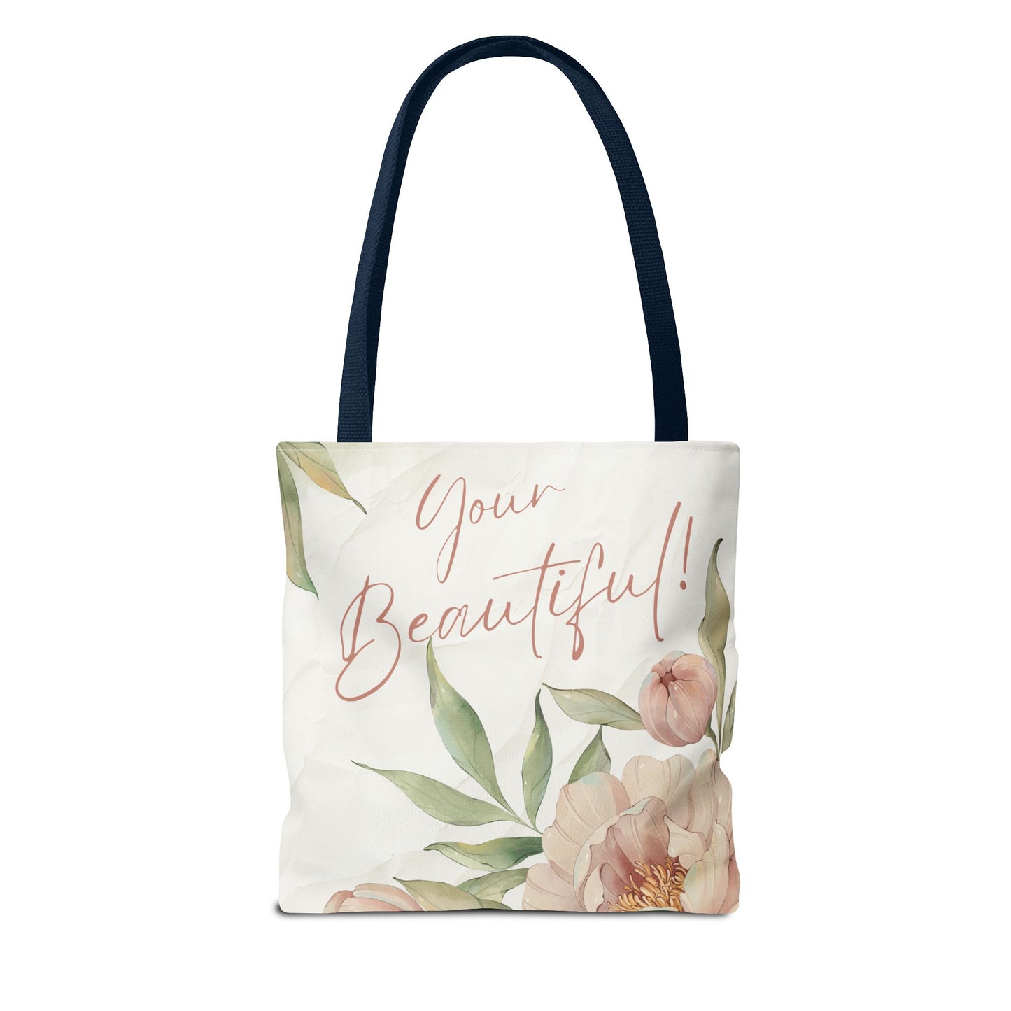 Your Beautiful Floral Tote Bag, Inspirational Tote, Eco-Friendly Tote, Gift for Mom, Fashionable Grocery Bag