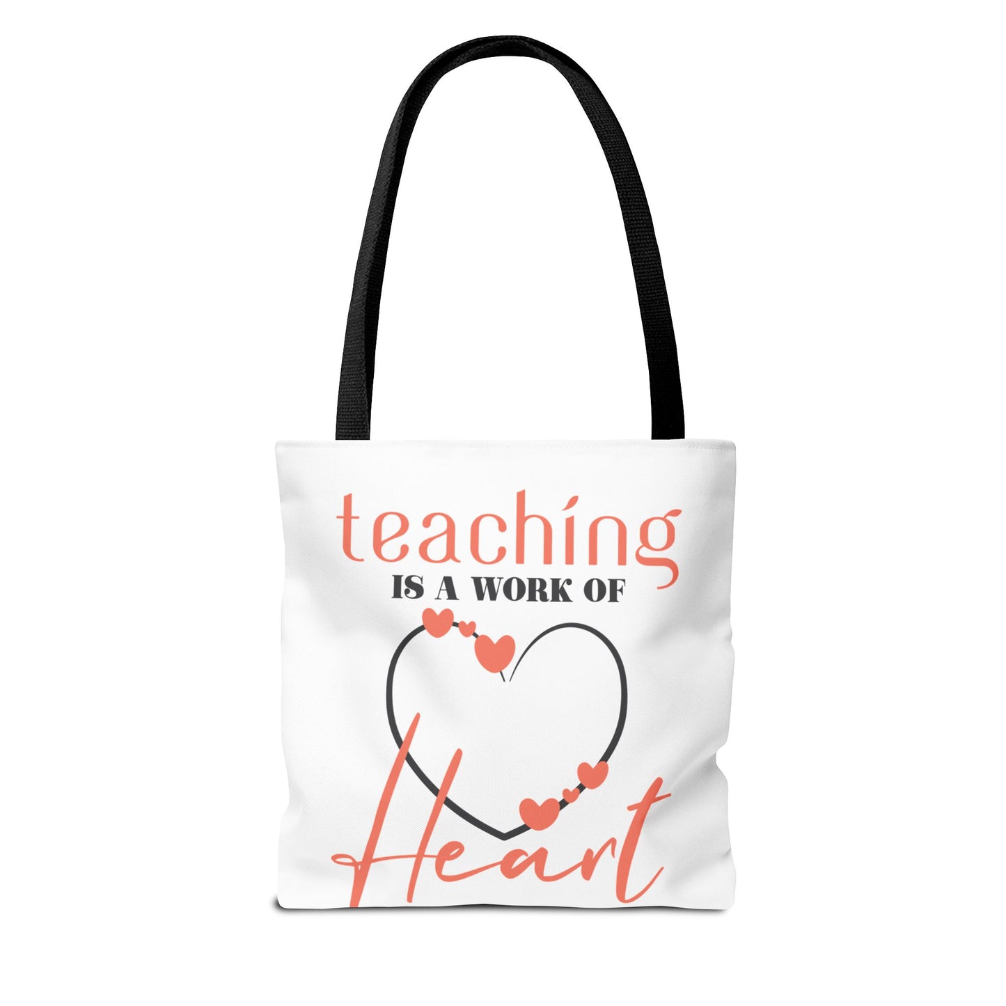 Teaching Tote Bag – A Work of Heart, Perfect for Teachers, Back to School, Classroom Essentials, Gift for Educators, Eco-Friendly Tote