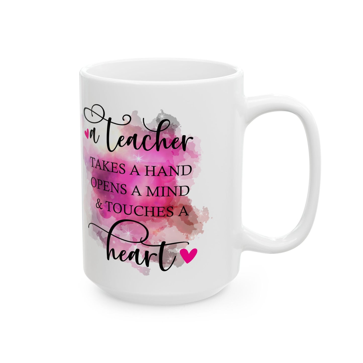 Teacher Appreciation Ceramic Mug - Motivational Gift, 11oz/15oz Coffee Cup for Educators, End of Year Gift, Inspirational Quote