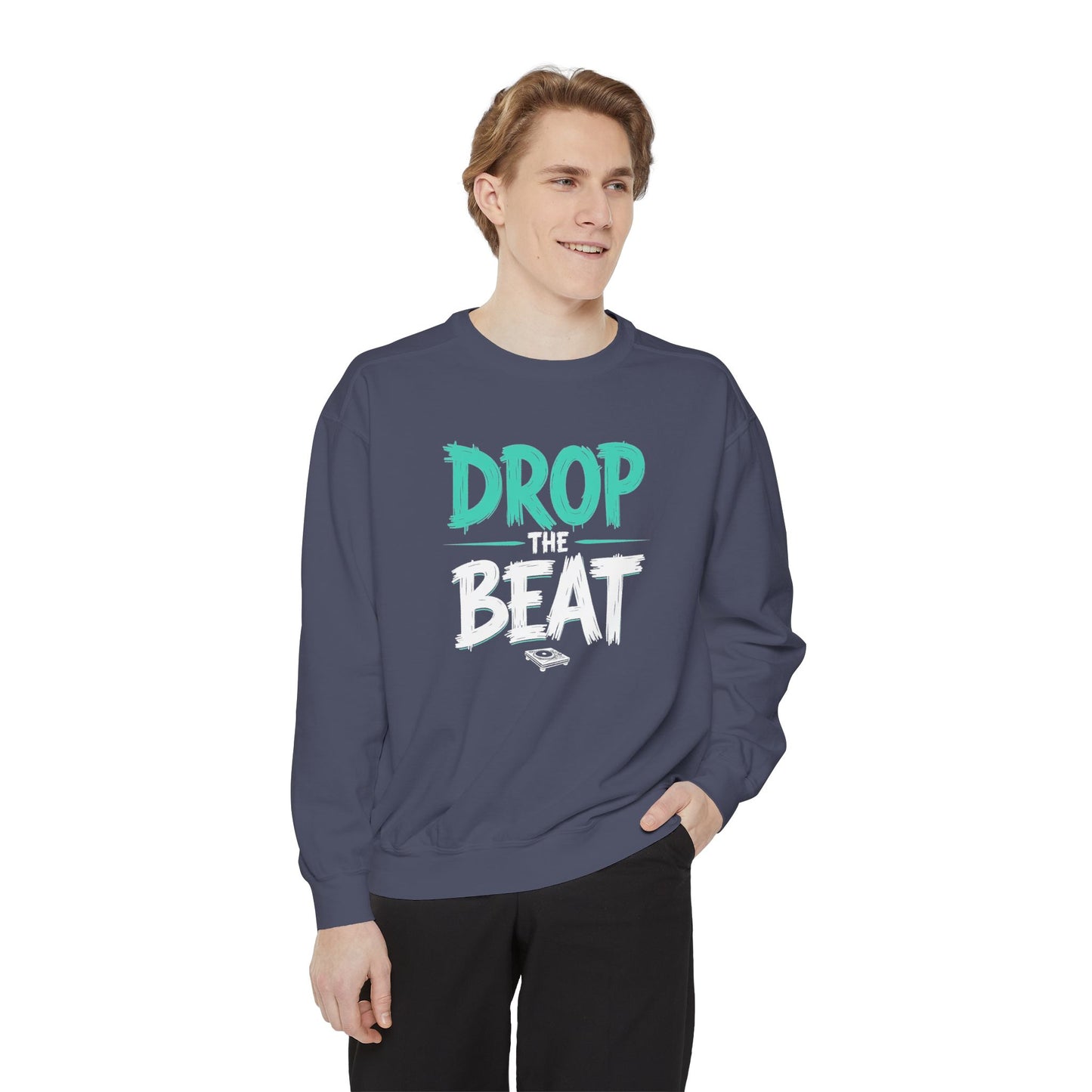 Drop the Beat Sweatshirt, Cozy Music Sweatshirt, Unisex Graphic Apparel, Perfect for Concerts, Unique Gift for Music Lovers