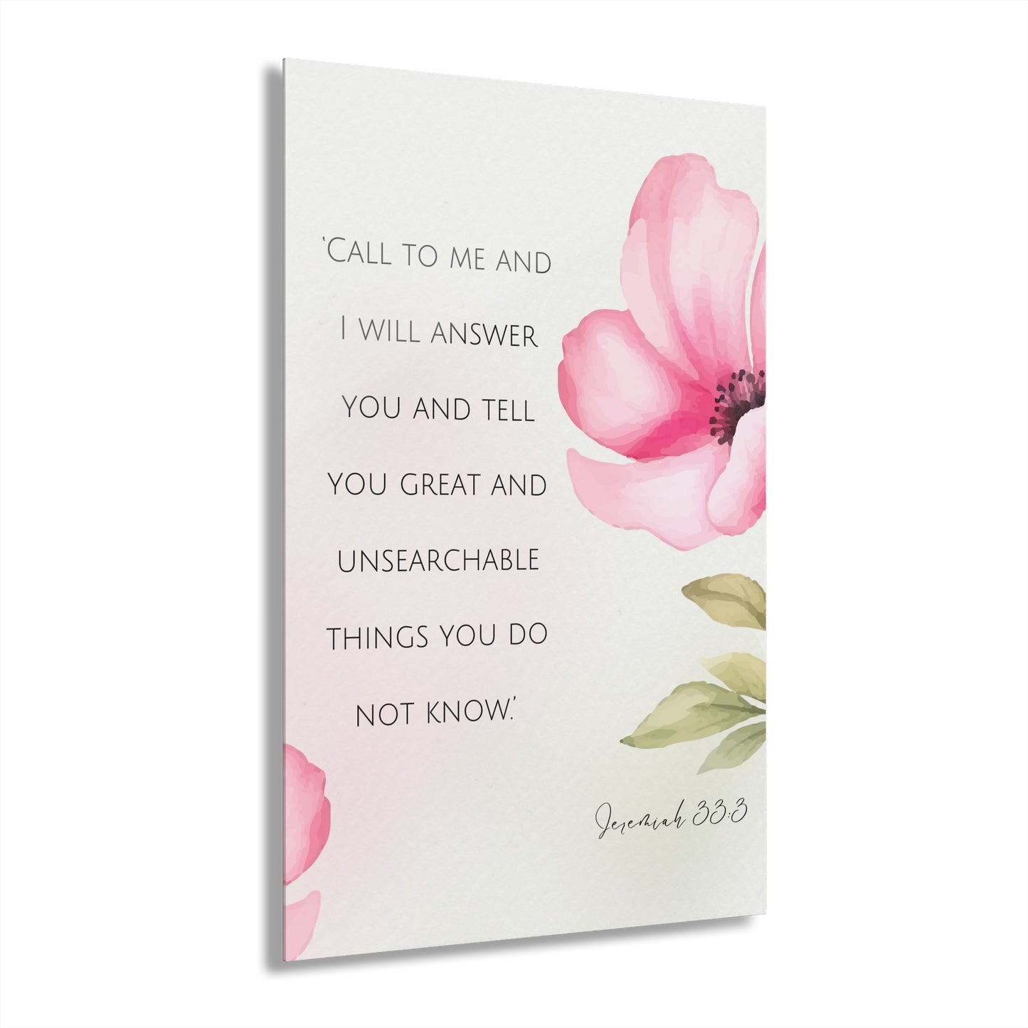 Floral Acrylic Print Wall Art, Inspirational Home Decor, Gift for Her, Modern Wall Art, Motivational Quote Print