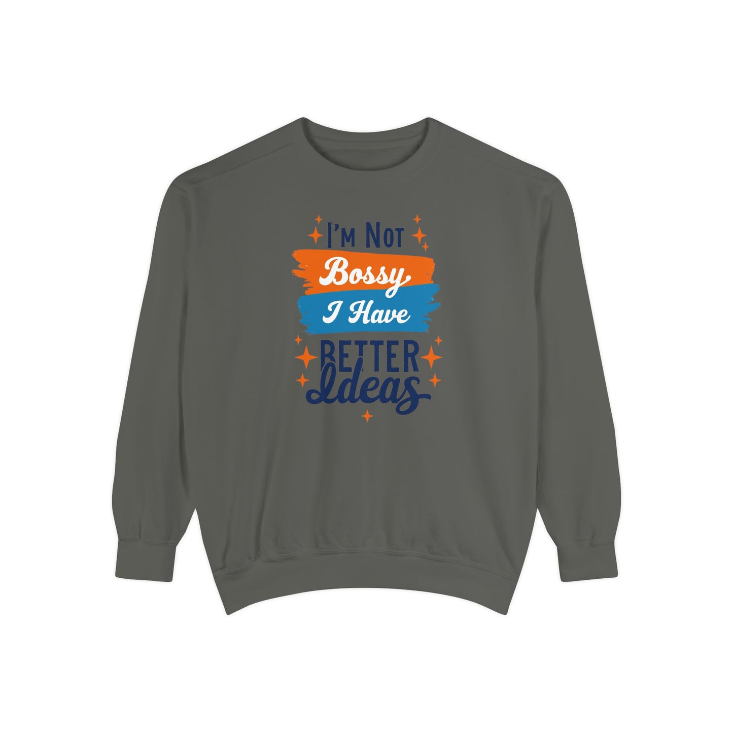Bossy Ideas Unisex Sweatshirt - Cozy Gift for Friends, Funny Casual Wear, Unique Birthday Present, Relaxed Fit, Cool Motivational Apparel