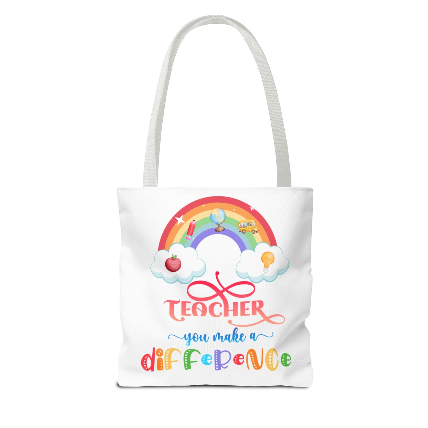 Teacher Appreciation Tote Bag, Inspirational Gift for Educators, Rainbow Design, School Bag, End of Year Present, Birthday Gift