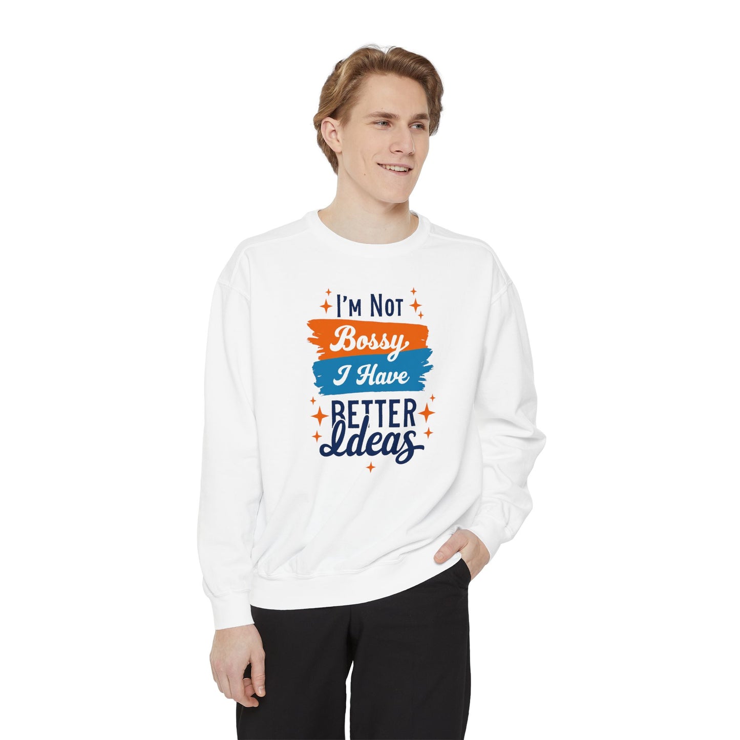 Bossy Ideas Unisex Sweatshirt - Cozy Gift for Friends, Funny Casual Wear, Unique Birthday Present, Relaxed Fit, Cool Motivational Apparel