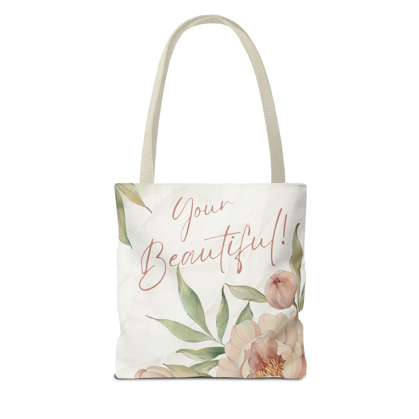 Your Beautiful Floral Tote Bag, Inspirational Tote, Eco-Friendly Tote, Gift for Mom, Fashionable Grocery Bag