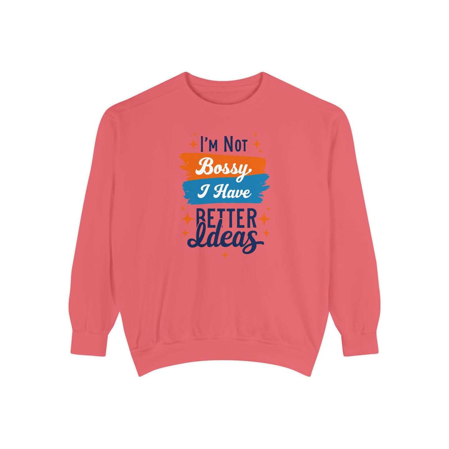 Bossy Ideas Unisex Sweatshirt - Cozy Gift for Friends, Funny Casual Wear, Unique Birthday Present, Relaxed Fit, Cool Motivational Apparel
