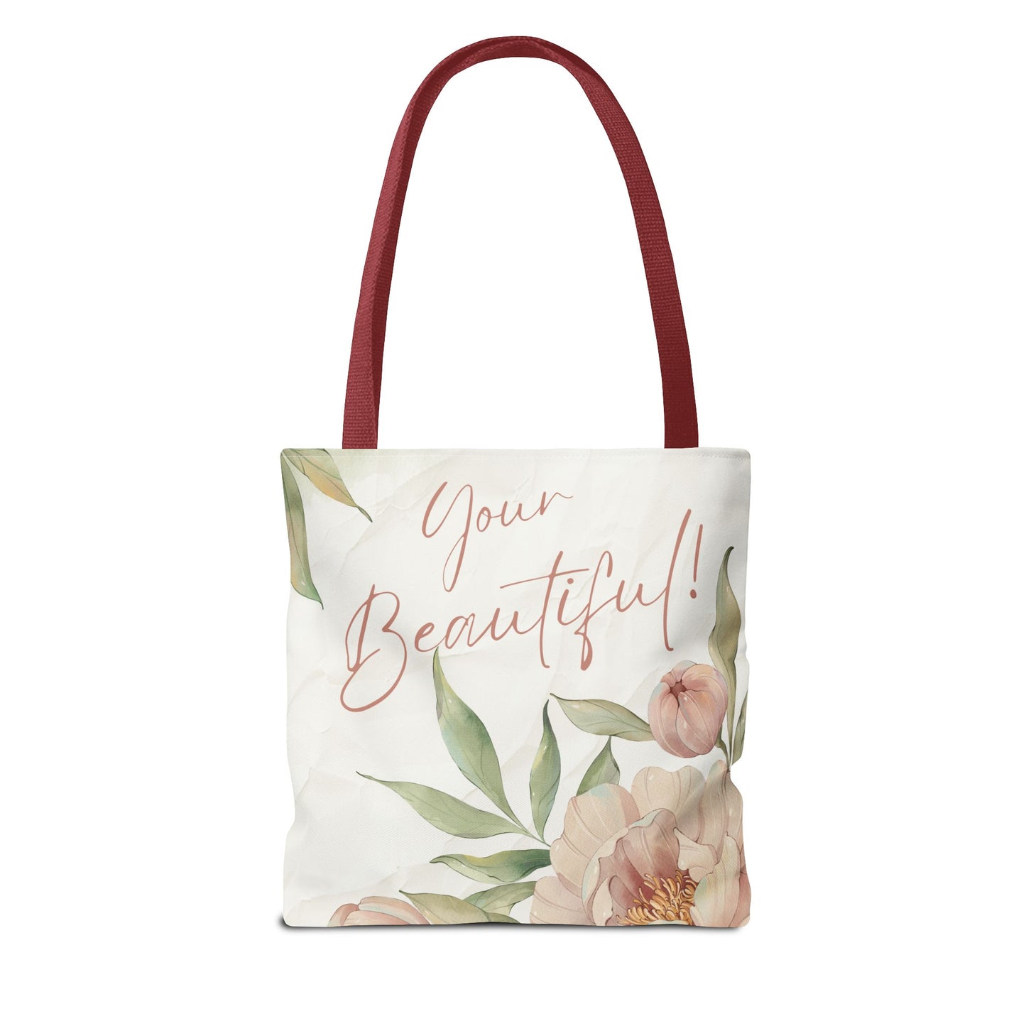 Your Beautiful Floral Tote Bag, Inspirational Tote, Eco-Friendly Tote, Gift for Mom, Fashionable Grocery Bag