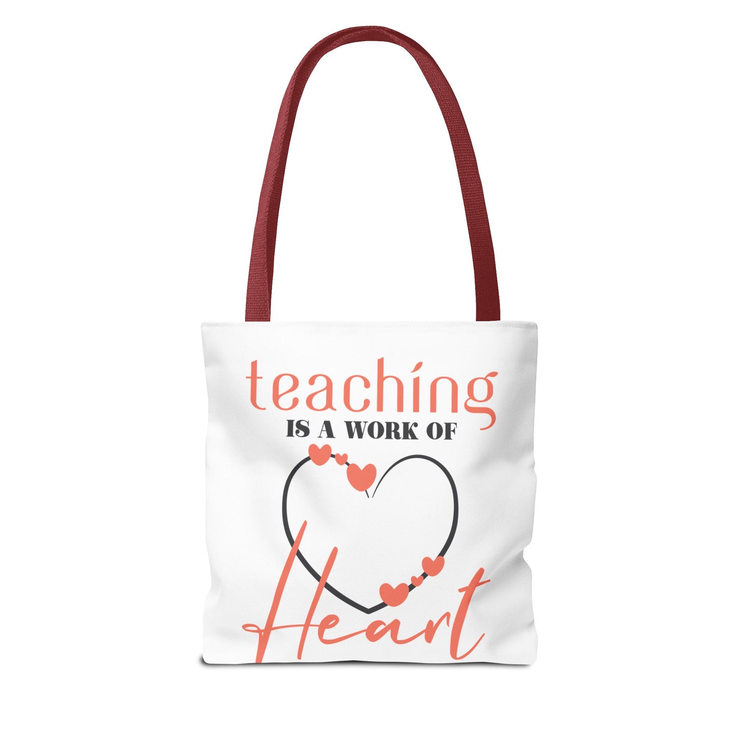 Teaching Tote Bag – A Work of Heart, Perfect for Teachers, Back to School, Classroom Essentials, Gift for Educators, Eco-Friendly Tote