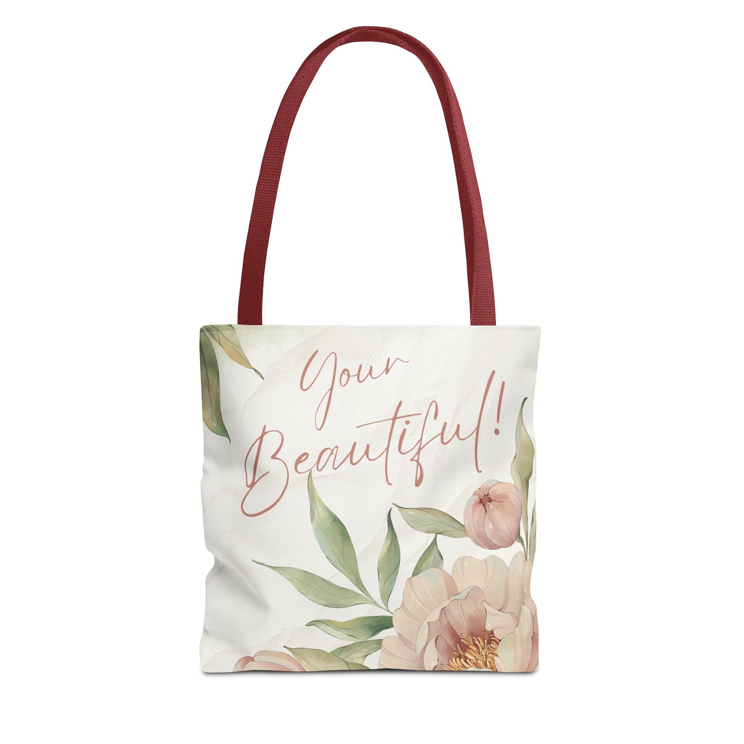 Your Beautiful Floral Tote Bag, Inspirational Tote, Eco-Friendly Tote, Gift for Mom, Fashionable Grocery Bag