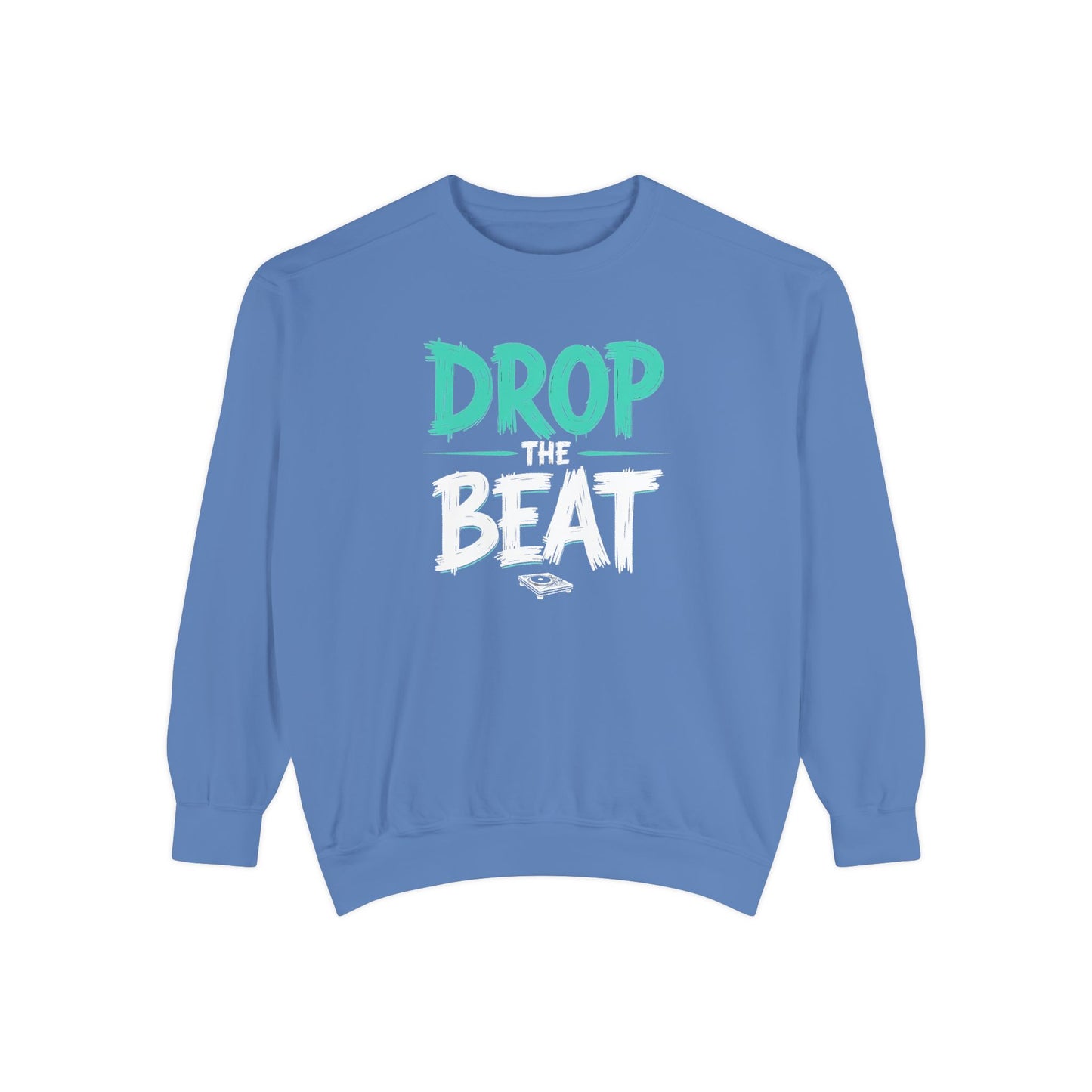 Drop the Beat Sweatshirt, Cozy Music Sweatshirt, Unisex Graphic Apparel, Perfect for Concerts, Unique Gift for Music Lovers