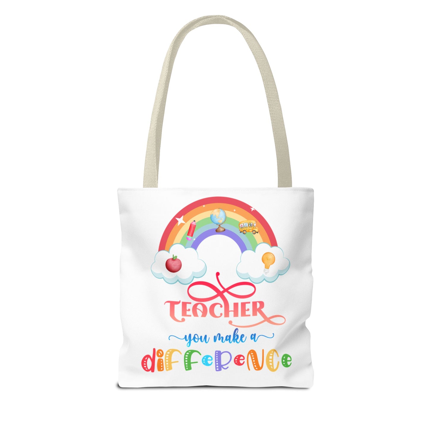 Teacher Appreciation Tote Bag, Inspirational Gift for Educators, Rainbow Design, School Bag, End of Year Present, Birthday Gift