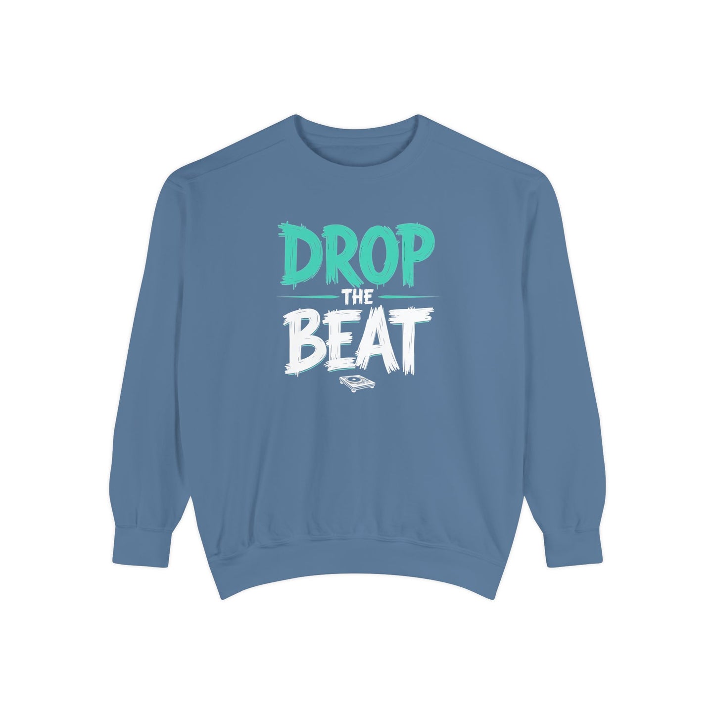 Drop the Beat Sweatshirt, Cozy Music Sweatshirt, Unisex Graphic Apparel, Perfect for Concerts, Unique Gift for Music Lovers