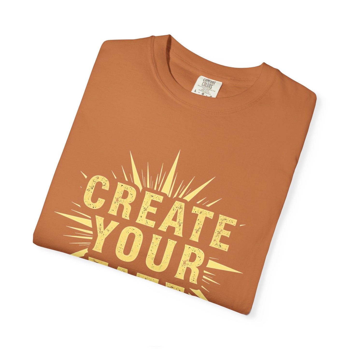 Unisex Garment-Dyed T-Shirt - 'Create Your Fate' Inspirational Tee, Motivational Shirt for Dreamers, Gift for Friends, Casual Wear, [...]