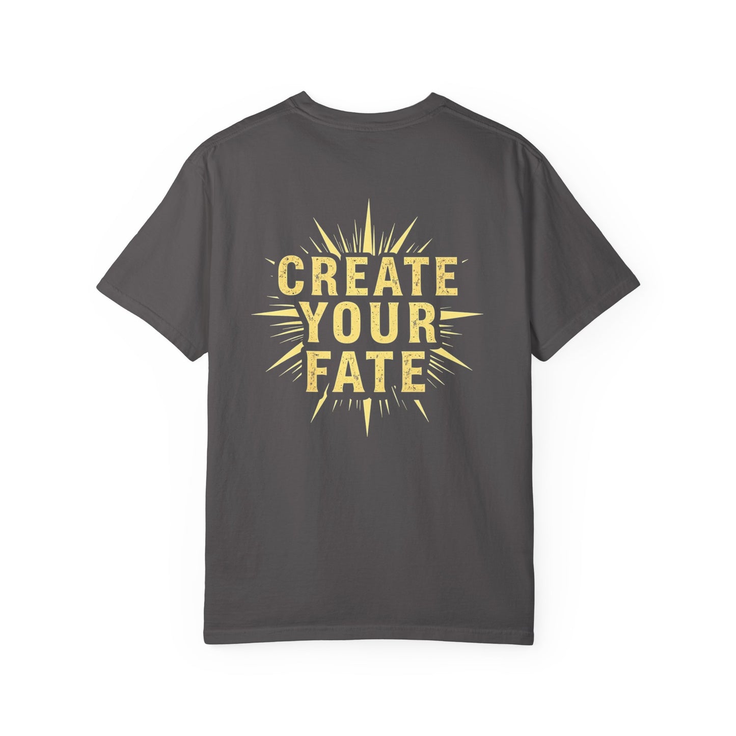 Unisex Garment-Dyed T-Shirt - 'Create Your Fate' Inspirational Tee, Motivational Shirt for Dreamers, Gift for Friends, Casual Wear, [...]