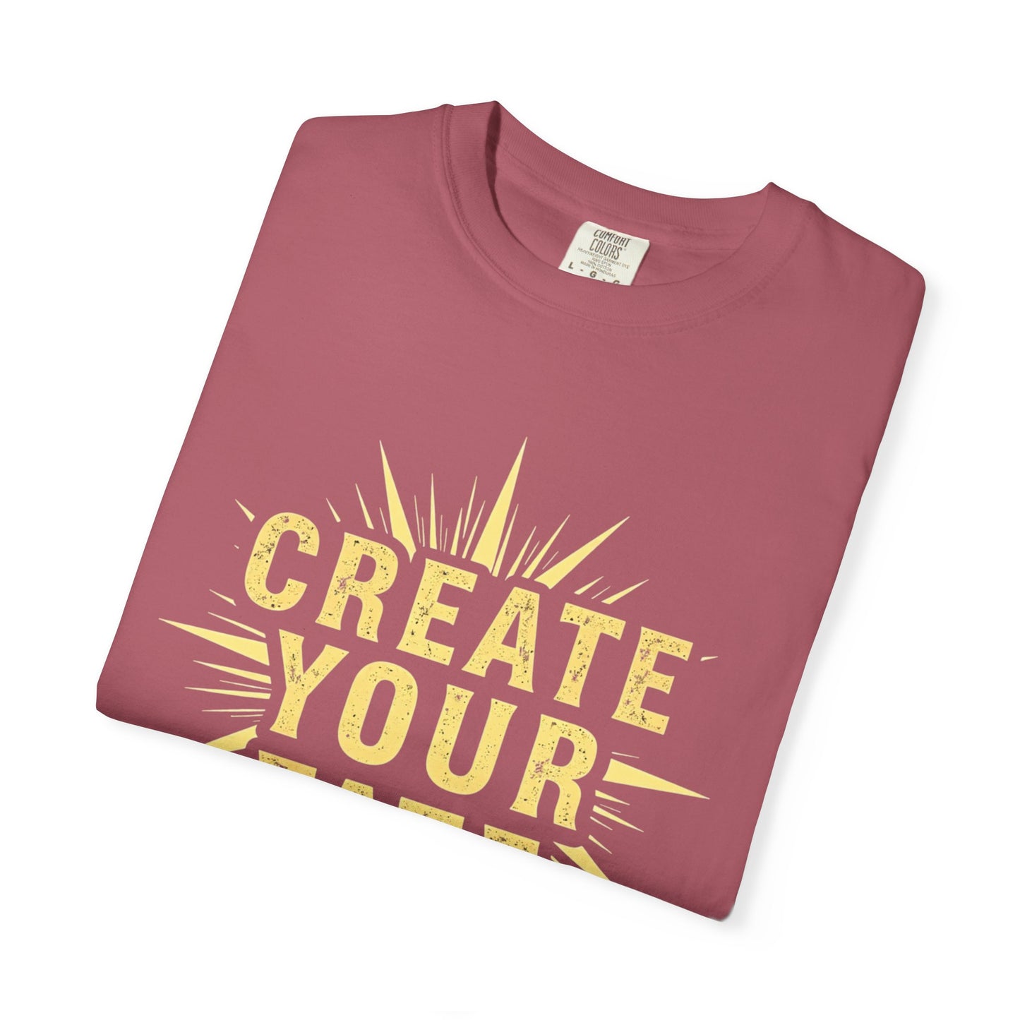 Unisex Garment-Dyed T-Shirt - 'Create Your Fate' Inspirational Tee, Motivational Shirt for Dreamers, Gift for Friends, Casual Wear, [...]