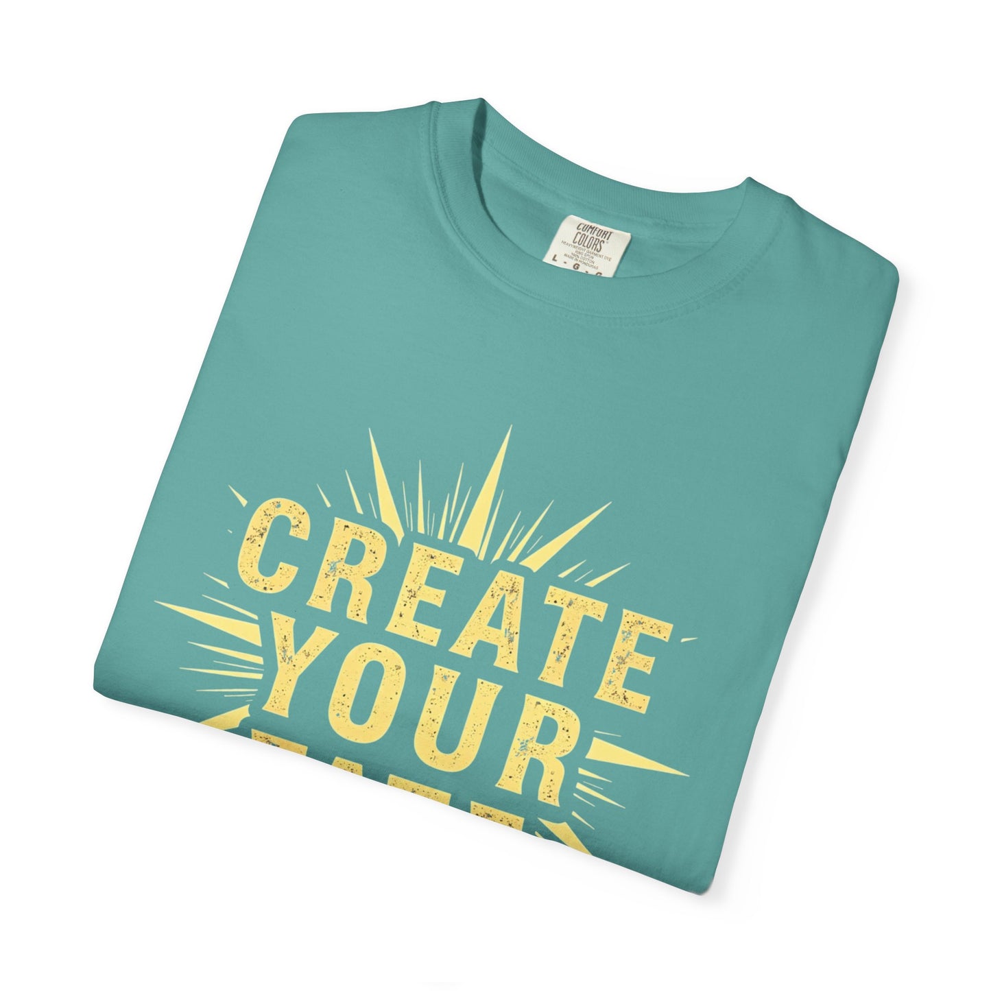 Unisex Garment-Dyed T-Shirt - 'Create Your Fate' Inspirational Tee, Motivational Shirt for Dreamers, Gift for Friends, Casual Wear, [...]